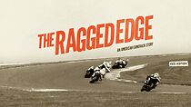 Watch The Ragged Edge