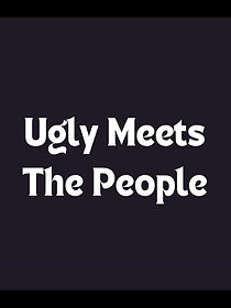 Watch Ugly Meets the People