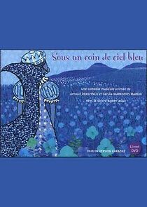 Watch Sous un coin de ciel bleu (Short 2009)