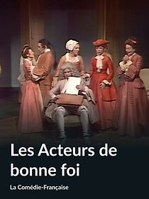 Watch Les acteurs de bonne foi