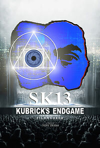 Watch SK13: Kubrick's Endgame