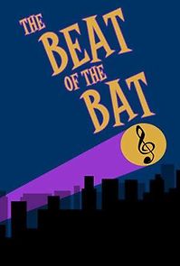 Watch The Beat of the Bat