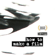 Watch How to Make a Film