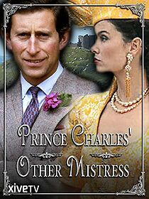 Watch Prince Charles' Other Mistress
