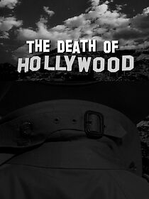 Watch The Death of Hollywood