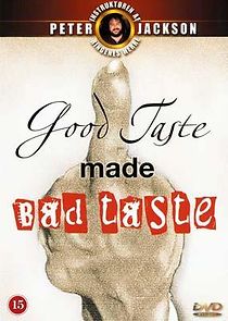 Watch Good Taste Made Bad Taste
