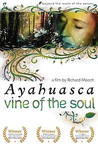 Watch Ayahuasca: Vine of the Soul