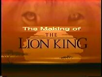 Watch The Making of the Lion King