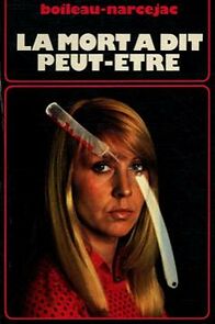 Watch La mort a dit peut-être