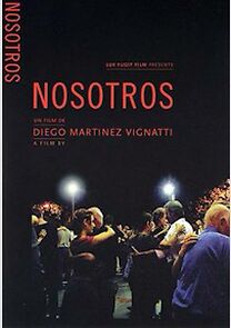 Watch Nosotros