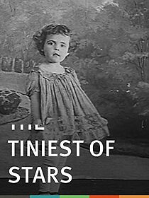 Watch The Tiniest of Stars (Short 1913)