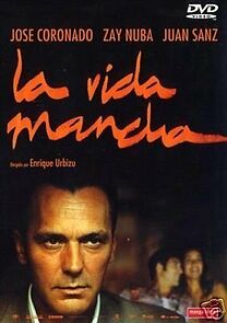 Watch La vida mancha
