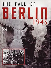 Watch The Fall of Berlin
