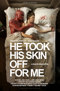 Watch He Took His Skin Off for Me (Short 2014)