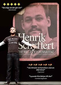Watch Henrik Schyffert: The 90's - Ett försvarstal (TV Special 2009)