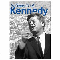 Watch In Search of Kennedy