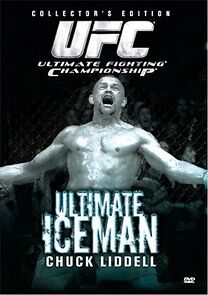 Watch The Ultimate Iceman: Chuck Liddell