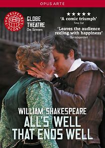 Watch Shakespeare's Globe: All's Well That Ends Well