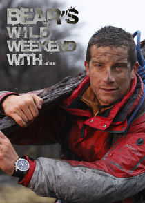 Watch Bear's Wild Weekend with...