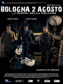 Watch Bologna due agosto: I giorni della collera