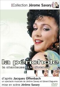 Watch La périchole, la chanteuse et le dictateur
