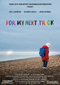 Watch For My Next Trick (Short 2015)