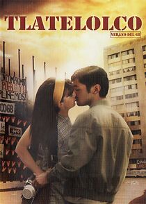 Watch Tlatelolco, Verano de 68