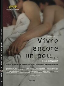 Watch Vivre encore un peu... (Short 2009)