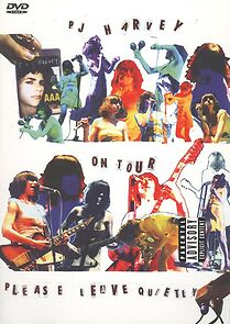 Watch P.J. Harvey on Tour: Please Leave Quietly