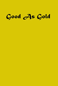 Watch Good as Gold