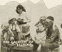 Watch The Greatest of These (Short 1914)