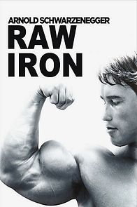 Watch Raw Iron: The Making of 'Pumping Iron'