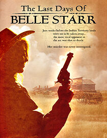 Watch The Last Days of Belle Starr