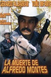Watch La muerte de Alfredo Montes