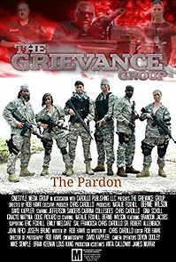Watch Grievance Group: The Pardon