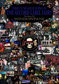 Watch There Is No Such Thing As The Record Label Fairy: The Story of Windowpane