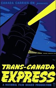 Watch Trans-Canada Express (Short 1944)