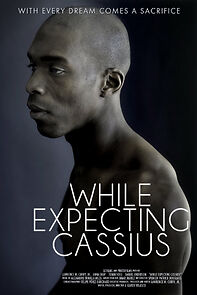 Watch While Expecting Cassius (Short 2013)