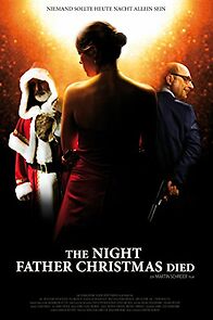 Watch The Night Father Christmas Died (Short 2010)