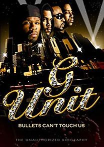 Watch G-Unit: Bullets Can't Touch Us