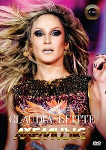 Watch Claudia Leitte: Axemusic - Ao Vivo