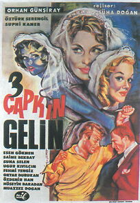 Watch Üç çapkin gelin