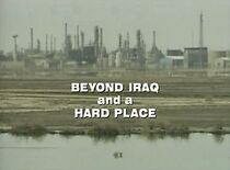 Watch Beyond Iraq and a Hard Place