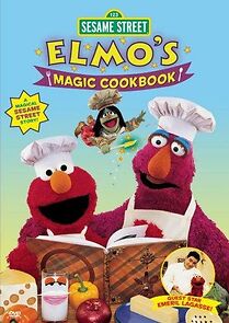 Watch Sesame Street: Elmo's Magic Cookbook