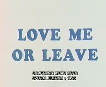 Watch Love Me or Leave