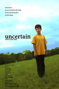 Watch Uncertain