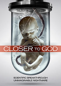 Watch Closer to God