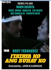 Watch Itataya ko ang buhay ko