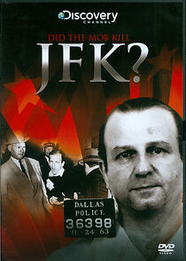 Watch Did the Mob Kill JFK?