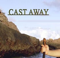 Watch Stop: Surviving as a Cast Away